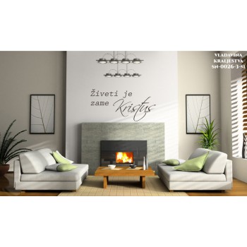 Stenske nalepke - Živeti je zame Kristus